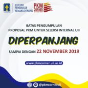 Perpanjangan Proposal PKM untuk Seleksi Internal UII